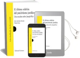Descargar AudioLibro El Ultimo Eslabon del Positivismo Juridico: Dos Estudios Sobre jo Seph raz de Jose Antonio Seoane año 2005