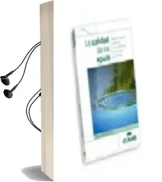 Descargar AudioLibro La Calidad de las Aguas, Regimen Vigente y Grado de Cumplimiento de la Normativa Comunitaria de Maria Del Mar Muñoz Amor año 2005