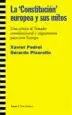 AudioLibro La Constitucion Europea y sus Mitos: Una Critica al Tratado Const Itucional y Argumentos para Otra Europa de Gerardo Pisarello