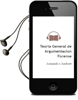 Descargar AudioLibro Teoria General de Argumentacion Forense de Armando S. Andruet año 2005