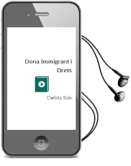 Descargar AudioLibro Dona Immigrant i Drets de Carlota Sole año 2005