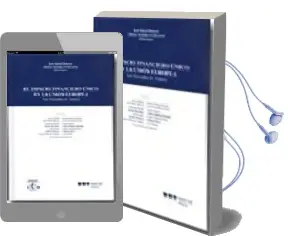Descargar AudioLibro El Espacio Financiero Unico en la Union Europea: Los Mercados de Valores de Jose Maria Beneyto Perez año 2005