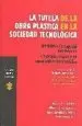 AudioLibro La Tutela de la Obra Plastica en la Sociedad Tecnologica Consider Acion Especial del Derecho a la Propia Imagen y de Otros Activos Inmateriales de Rosa Couto Glavez; Varios Autores