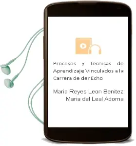Descargar AudioLibro Procesos y Tecnicas de Aprendizaje Vinculados a la Carrera de der Echo de Maria Reyes Leon Benitez; Maria Del Leal Adorna año 2005