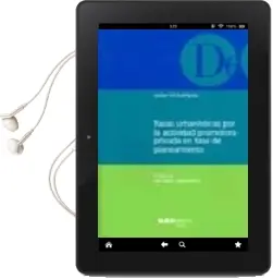 Descargar AudioLibro Tasas Urbanisticas por la Actividad Promotora Privada en Fase de Planteamiento de Isabel Gil Rodriguez año 2005