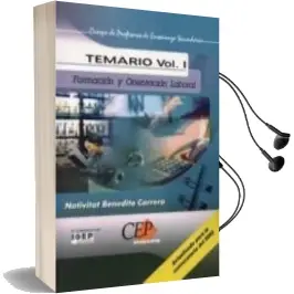 Descargar AudioLibro Cuerpo de Profesores de Enseñanza Secundaria. Formacion y Orienta cio Laboral (Fol): Temario (Vol. i) de Nativitat Benedito Carrera año 2005