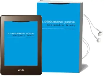 Descargar AudioLibro El Desgobierno Judicial (2ª Ed.) de Alejandro Nieto Garcia año 2005