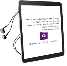 Descargar AudioLibro Lecciones de Seguridad Social (I): El Sistema de Seguridad Social : Su Regimen General y la Proteccion Social Complementaria de Juan P. (Dir.) Landa año 2005