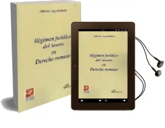 Descargar AudioLibro Regimen Juridico del Tesoro en Derecho Romano de Alfonso Agudo Ruiz año 2005