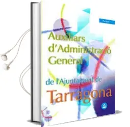 Descargar AudioLibro Auxiliars d Administració General de l Ajuntament de Tarragona: T Emari de Varios Autores año 2005