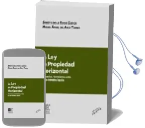 Descargar AudioLibro La ley de Propiedad Horizontal: Normativa. Formularios a Ella y a los Tramites Legales de Ernesto De La Rocha Garcia año 2005