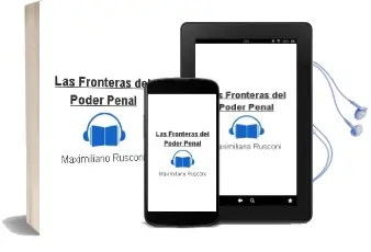 Descargar AudioLibro Las Fronteras del Poder Penal de Maximiliano Rusconi año 2005