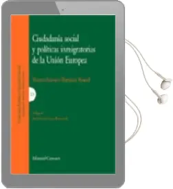 Descargar AudioLibro Ciudadania Social y Politicas Inmigratorias de la Union Europea de Vicente Antonio Martinez Abascal año 2005
