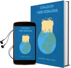 Descargar AudioLibro Globalizacion y Orden Internacional (2ª Ed.) de Juan Antonio Carrillo Salcedo año 2005