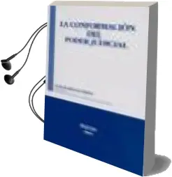 Descargar AudioLibro La Conformacion del Poder Judicial de Celso Rodriguez Padron año 2005