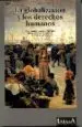 AudioLibro La Globalizacion y los Derechos Humanos: Iv Jornadas Internaciona les de Derechos Humanos (Sevilla, 2003) de Varios Autores