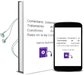 Descargar AudioLibro Comentario Sistematico al Tratamiento de las Cuestiones Sociolabo Rales en la ley Concursal de Varios Autores año 2006