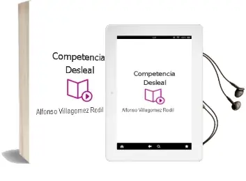 Descargar AudioLibro Competencia Desleal de Alfonso Villagomez Rodil año 2006