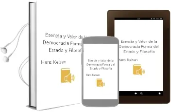 Descargar AudioLibro Esencia y Valor de la Democracia: Forma del Estado y Filosofia de Hans Kelsen año 2006