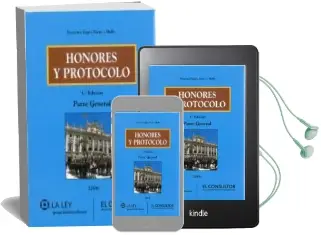 Descargar AudioLibro Honores y Protocolo (Tomo ii) 3ª edc Parte Especial de Francisco Lopez Nieto Y Mallo año 2006