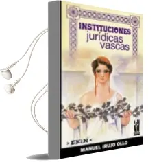 Descargar AudioLibro Instituciones Juridicas Vascas de Manuel Irujo Ollo año 2006