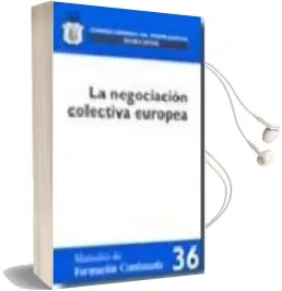 Descargar AudioLibro La Negociacion Colectiva Europea de Varios Autores año 2006