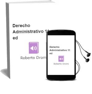 Descargar AudioLibro Derecho Administrativo (11ª Ed.) de Roberto Dromi año 2006