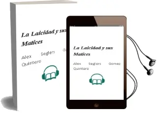 Descargar AudioLibro La Laicidad y sus Matices de Alex Seglers Gomez Quintero año 2006