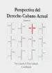 AudioLibro Perspectivas del Derecho Cubano Actual (2 Vol) de Leonardo B. Perez Gallardo