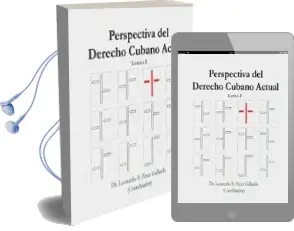 Descargar AudioLibro Perspectivas del Derecho Cubano Actual (2 Vol) de Leonardo B. Perez Gallardo año 2006