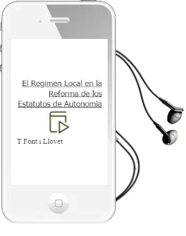 Descargar AudioLibro El Regimen Local en la Reforma de los Estatutos de Autonomia de T. Font I Llovet año 2006