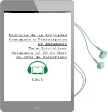 Descargar AudioLibro Historia de la Propiedad: Costumbre y Prescripcion (iv Encuentro Interdisciplinar Salamanca, 25-28 de Mayo de 2004) de Salustiano De Dios año 2006