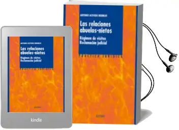 Descargar AudioLibro Las Relaciones Abuelos-Nietos: Regimen de Visitas, Reclamacion ju Dicial de Antonio Acevedo Bermejo año 2006