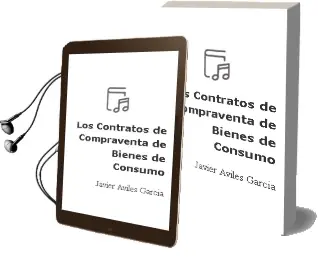 Descargar AudioLibro Los Contratos de Compraventa de Bienes de Consumo de Javier Aviles Garcia año 2006