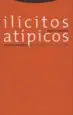 AudioLibro Ilicitos Atipicos: Sobre el Abuso del Derecho, el Fraude de ley y la Desviacion de Poder de Juan Ruiz Manero