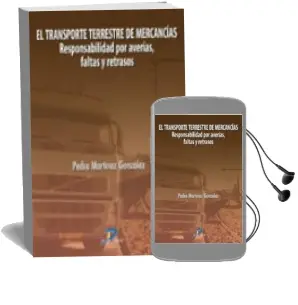 Descargar AudioLibro El Transporte Terrestre de Mercancias de Pedro Martinez Gonzalez año 2006