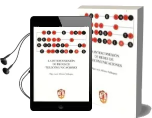 Descargar AudioLibro La Interconexion de Redes de Telecomunicaciones de Olga Lucia Alfonso Velasquez año 2006