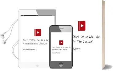 Descargar AudioLibro Text Refos de la Llei de Propietat Intel·Lectual de Varios Autores año 2006