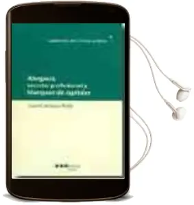 Descargar AudioLibro Abogacia, Secreto Profesional y Blanqueo de Capitales de Juan Cordoba Roda año 2006