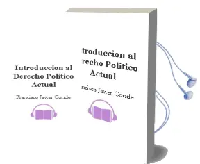 Descargar AudioLibro Introduccion al Derecho Politico Actual de Francisco Javier Conde año 2006