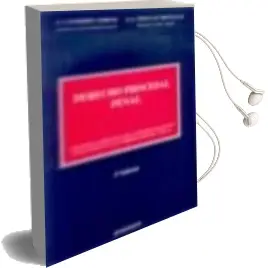 Descargar AudioLibro Derecho Procesal Penal (2ª Ed.) (Adaptado al Programa de las Prue bas Selectivas para Ingreso en las Carreras Judicial y Fiscal) (2ª Ed.) de A. Calderon Cerezo año 2006