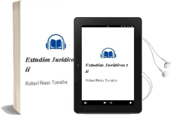 Descargar AudioLibro Estudios Juridicos (t. ii) de Rafael Rivas Torralba año 2006