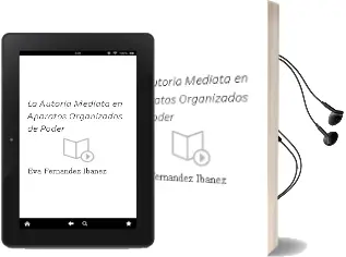 Descargar AudioLibro La Autoria Mediata en Aparatos Organizados de Poder de Eva Fernandez Ibañez año 2006