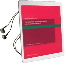 Descargar AudioLibro La Sancion Administrativa en el Orden Laboral de Ignacio Durende Saez año 2006