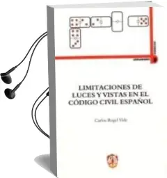 Descargar AudioLibro Limitaciones de Luces y Vistas en el Codigo Civil Español de Carlos Rogel Vide año 2006