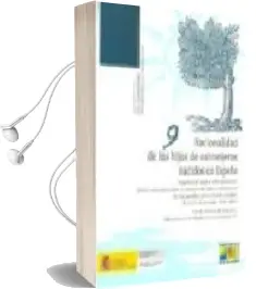 Descargar AudioLibro Nacionalidad de los Hijos de Extranjeros Nacidos en España de Aurelia Alvarez Rodriguez año 2006