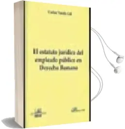 Descargar AudioLibro El Estatuto Juridico del Empleado Publico en Derecho Romano de Carlos Varela Gil año 2007