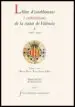 AudioLibro Llibre D´Establiments i Ordenacions de la Ciutat de Valencia. vol 1 (1296 1345) de Ferran Garcia Oliver