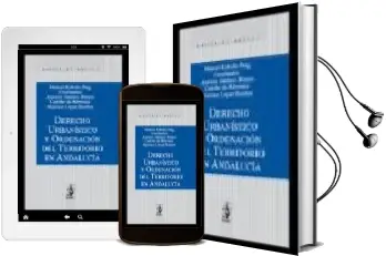 Descargar AudioLibro Derecho Urbanistico y Ordenacion del Territorio en Andalucia de Antonio Jimenez Blanco Y Carrillo año 2007