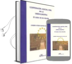 Descargar AudioLibro Cooperacion Judicial Civil en la Union Europea. el Cobro de las d Eudas de Carmen Otero Garcia Castrillon año 2007